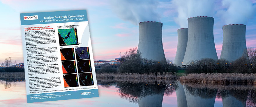 Electron Probe Microanalysis: Nuclear Fuel Cycle Optimization